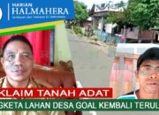 VIDEO : DI KLAIM TANAH ADAT, SENGKETA LAHAN DESA GOAL KEMBALI TERULANG