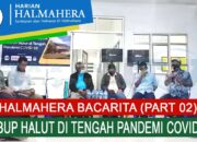 VIDEO : HALMAHERA BACARITA, PILBUP HALUT DI TENGAH PANDEMI COVID-19 (PART 02)