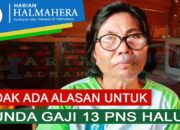 VIDEO : TIDAK ADA ALASAN UNTUK TUNDA GAJI 13 PNS HALUT