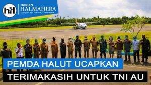 VIDEO : PEMDA HALUT UCAPKAN TERIMAKASIH UNTUK TNI AU