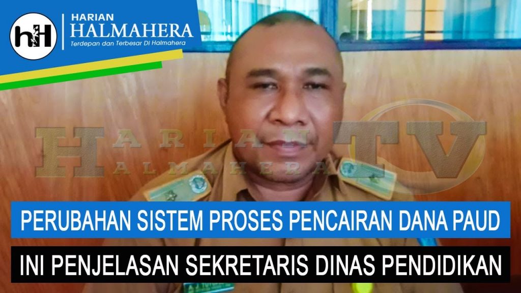 VIDEO : PERUBAHAN SISTEM PROSES PENCAIRAN DANA PAUD, INI PENJELASAN SEKRETARIS DINAS PENDIDIKAN