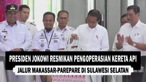 VIDEO : Presiden Jokowi Resmikan Pengoperasian Kereta Api Jalur Makassar-Parepare di Sulawesi Selatan