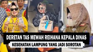 VIDEO : Deretan Tas Mewah Reihana Kepala Dinas Kesehatan Lampung Yang Jadi Sorotan