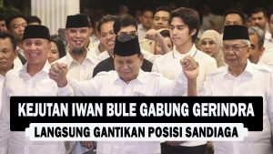 VIDEO : Kejutan Iwan Bule Gabung Gerindra, Langsung Gantikan Posisi Sandiaga