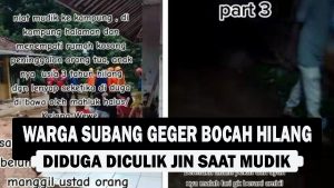 VIDEO : Warga Subang Geger Bocah Hilang, Diduga Diculik Jin Saat Mudik