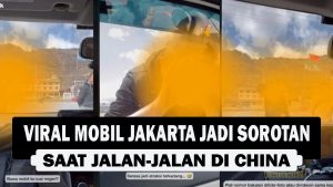 VIDEO : Viral Mobil Jakarta Jadi Sorotan Saat Jalan-jalan Di China