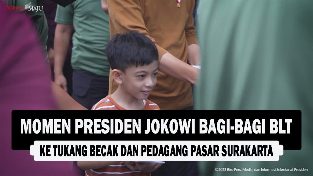 VIDEO : Momen Presiden Jokowi Bagi-bagi BLT ke Tukang Becak dan Pedagang Pasar Surakarta