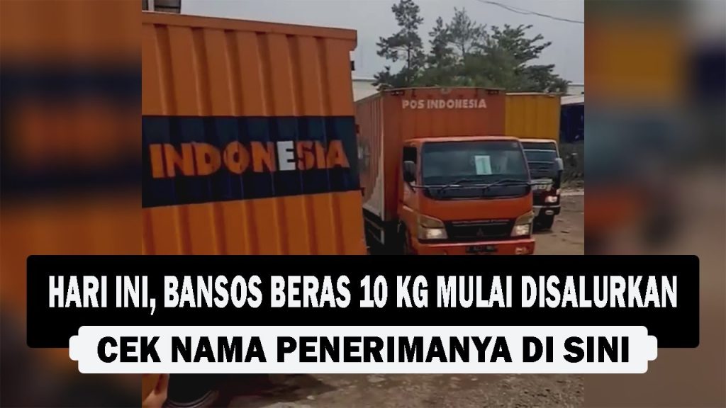 VIDEO : Hari ini, Bansos Beras 10 Kg Mulai Disalurkan