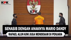 VIDEO : Senasib dengan Anaknya Mario Dandy, Rafael Alun Kini Juga Mendekam di Penjara