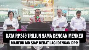 VIDEO : Data RP349 Triliun Sama dengan Menkeu, Mahfud MD Siap Debat Lagi dengan DPR