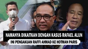 VIDEO : Namanya Dikaitkan dengan Kasus Rafael Alun, Ini Pengakuan Raffi Ahmad ke Hotman Paris