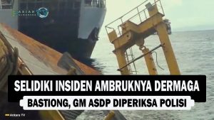 VIDEO : Selidiki Insiden Ambruknya Dermaga Bastiong, GM ASDP Diperiksa Polisi