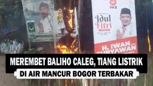 VIDEO : Merembet Baliho Caleg, Tiang Listrik di Air Mancur Bogor Terbakar