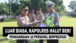 VIDEO : Luar Biasa, Kapolres Halut Beri Penghargaan 10 Personel Berprestasi