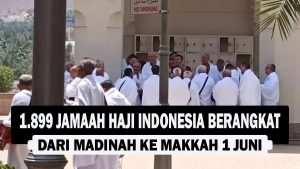 VIDEO : 1.899 Jamaah Haji Indonesia Berangkat dari Madinah ke Makkah 1 Juni