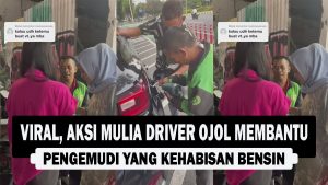 VIDEO : Viral, Aksi Mulia Driver Ojol Membantu Pengemudi yang Kehabisan Bensin