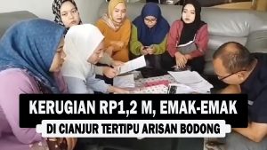 VIDEO : Kerugian Rp1,2 M, Emak-emak di Cianjur Tertipu Arisan Bodong