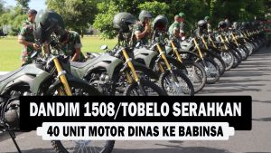 VIDEO : Dandim 1508/Tobelo Serahkan 40 Unit Motor Dinas Ke Babinsa