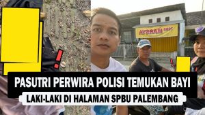 VIDEO : Pasutri Perwira Polisi Temukan Bayi Laki-laki di Halaman SPBU Palembang