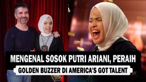 VIDEO : Mengenal Sosok Putri Ariani, Peraih Golden Buzzer di America’s Got Talent