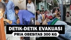 VIDEO : Detik-detik Evakuasi Pria Obesitas 300 Kg