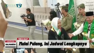 VIDEO : Pekan Depan Jamaah Haji Malut Mulai Pulang, Ini Jadwal Lengkapnya