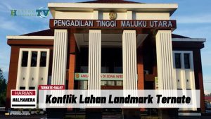 VIDEO : Tak Menyerah, Keluarga Litan Ajukan Kasasi Lahan Landmark Ternate