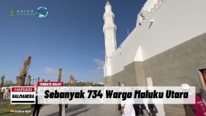 VIDEO : Setelah 574 Orang di Tahun 2022, Tahun Ini PT Mineral Trobos Umrohkan 734 Warga Maluku Utara