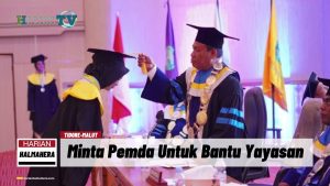 VIDEO : Unibrah Kembali Cetak 70 Sarjana, LLDIKTI Wilayah XII Maluku Malut Minta Pemda Bantu Yayasan