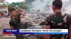 VIDEO : Ledakan Kompor Hock Gorengan, Ratakan Pasar Tradisional Kao Halut